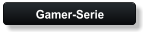 Gamer-Serie