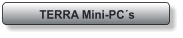TERRA Mini-PC´s