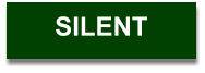 SILENT