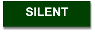 SILENT